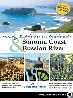 Hiking and Adventure Guide to Sonoma Coast and Russian River - ebook